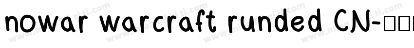 nowar warcraft runded CN字体转换